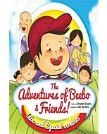 The Adventures Of Beebo And Friends! Abc And Special Wheels Book